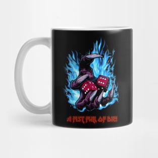 A Fist Full of Die! Mug